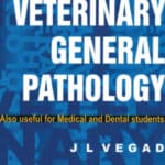 Textbook of Veterinary General Pathology 2nd Edition Textbook of Veterinary General Pathology 2nd Edition PDF By Vegad J. L.