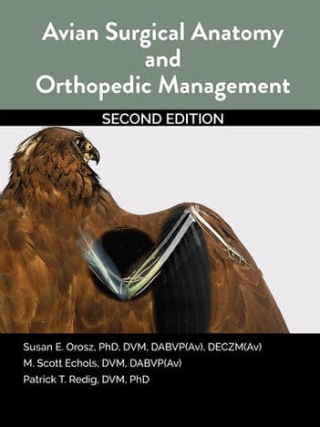 Avian Surgical Anatomy and Orthopedic Management, 2nd Edition