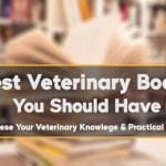 +200 Best Veterinary Books For Veterinarians In 2023