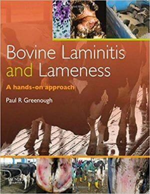 Bovine laminitis and lameness a hands on approach pdf By Paul R. Greenough