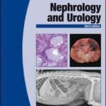 BSAVA Manual of Canine and Feline Nephrology and Urology, 3rd Edition