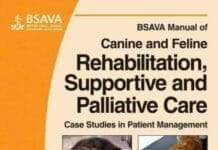 BSAVA Manual of Canine and Feline Rehabilitation, Supportive and Palliative Care: Case Studies in Patient Management