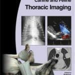 BSAVA Manual of Canine and Feline Thoracic Imaging