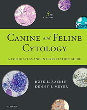 Canine and Feline Cytology: A Color Atlas and Interpretation Guide PDF