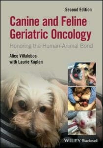 Canine and Feline Geriatric Oncology: Honoring the Human-Animal Bond 2nd Edition pdf