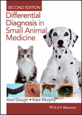 Differential Diagnosis in Small Animal Medicine 2nd Edition