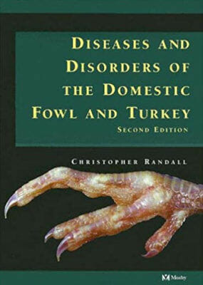 Diseases and Disorders of the Domestic Fowl and Turkey 2nd Edition