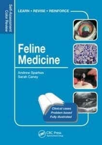 Feline Medicine: Self-Assessment Color Review By Andrew Sparkes and Sarah M.A. Caney