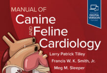 Manual of Canine and Feline Cardiology 6th Edition PDF By Larry P. Tilley, Francis W. K. Smith, Jr and Mark Oyama