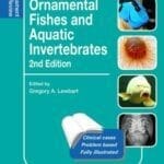 Ornamental Fishes and Aquatic Invertebrates: Self-Assessment Color Review, Second Edition By Gregory A. Lewbart
