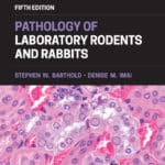Pathology of Laboratory Rodents and Rabbits 5th Edition Pathology of Laboratory Rodents and Rabbits 5th Edition PDF Download