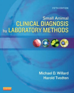 Small Animal Clinical Diagnosis by Laboratory Methods 5th Edition
