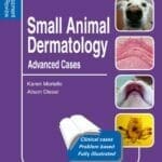 Small Animal Dermatology- Advanced Cases: Self-Assessment Color Review PDF