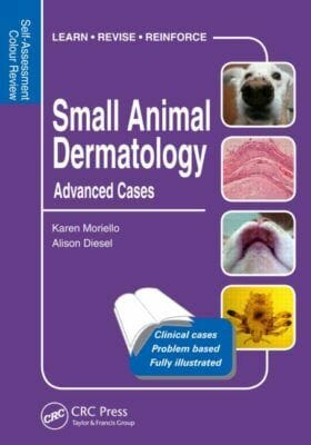 Small Animal Dermatology, Advanced Cases: Self-Assessment Color Review