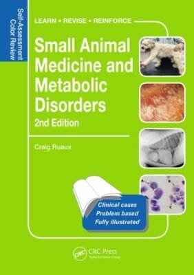Small Animal Medicine and Metabolic Disorders: Self-Assessment Color Review 2nd Edition