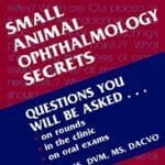 Small Animal Ophthalmology Secrets By Ronald C. Riis