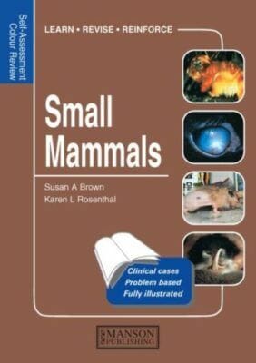 Small Mammals: Self-Assessment Color Review