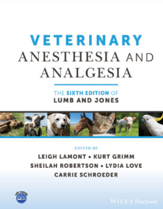 Veterinary Anesthesia and Analgesia: The 6th Edition of Lumb and Jones PDF
