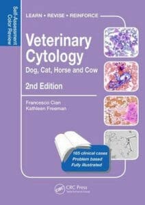 Veterinary Cytology: Dog, Cat, Horse and Cow: Self-Assessment Color Review 2nd Edition