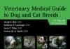 Veterinary Medical Guide to Dog and Cat breeds PDF By Jerold Bell, Kathleen Cavanagh, Larry Tilley, Francis W. K. Smith