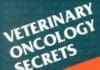 Veterinary Oncology Secrets pdfOncology Secrets pdf
