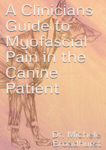 A Clinicians Guide to Myofascial Pain in the Canine Patient PDF