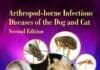 Arthropod-borne Infectious Diseases of the Dog and Cat 2nd Edition