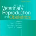 Arthur's Veterinary Reproduction and Obstetrics pdf