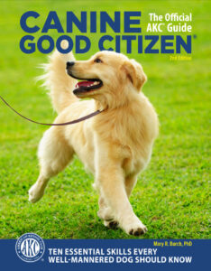 Canine Good Citizen: 10 Essential Skills Every Well-Mannered Dog Should Know 2nd Edition PDf