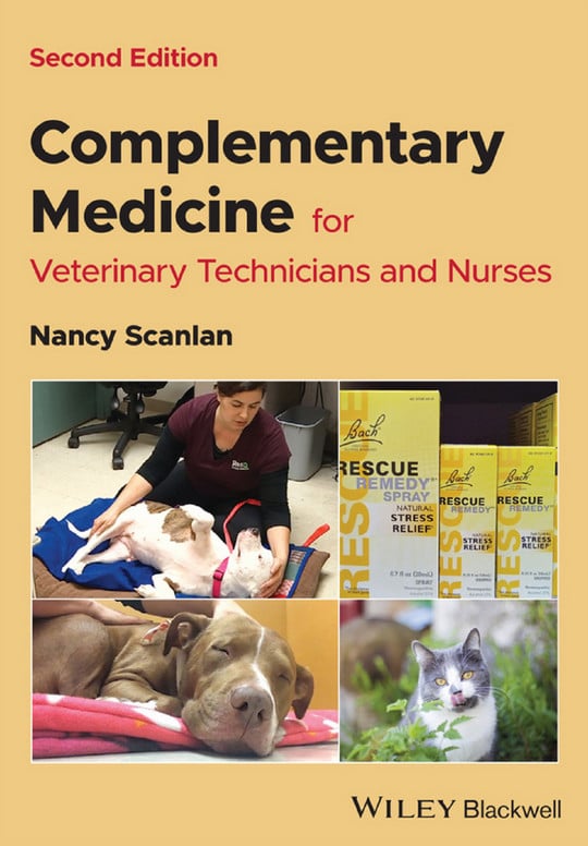 Complementary Medicine For Veterinary Technicians And Nurses 2Nd Edition
