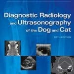 Diagnostic Radiology and Ultrasonography of the Dog and Cat 5th Edition pdf