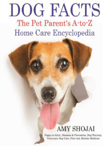 Dog Facts: The Pet Parent’s A-To-Z Home Care Encyclopedia PDF