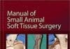 Manual of Small Animal Soft Tissue Surgery PDF