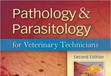Pathology and Parasitology for Veterinary Technicians 2nd Edition PDF