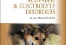 Small Animal Fluid Therapy, Acid-base and Electrolyte Disorders, A Color Handbook