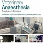 Veterinary Anaesthesia: Principles to Practice 2nd Edition PDF Download