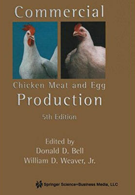Commercial Chicken Meat and Egg Production 5th Edition