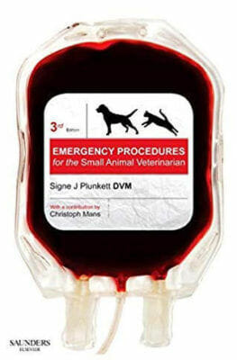 Emergency Procedures for the Small Animal Veterinarian 3rd Edition