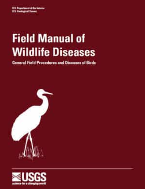 Field Manual of Wildlife Diseases General Field Procedures and Diseases of Birds Information and Technology Report PDF