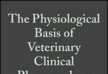 The Physiological Basis of Veterinary Clinical Pharmacology PDF