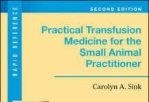 Practical Transfusion Medicine for the Small Animal Practitioner 2nd Edition PDF