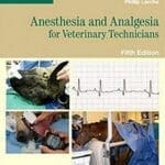 Anesthesia and Analgesia for Veterinary Technicians, 5th Edition PDF