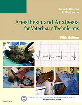 Anesthesia and Analgesia for Veterinary Technicians 5th edition, books for vet techs, vet tech books