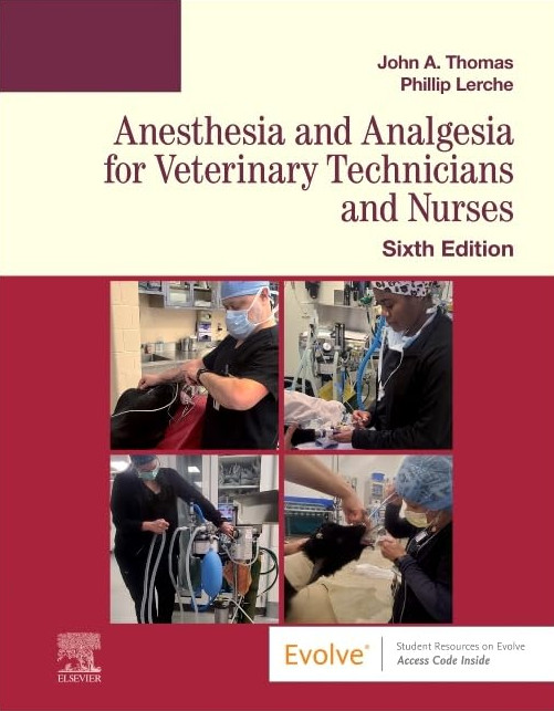 Anesthesia and Analgesia for Veterinary Technicians 6th Edition PDF