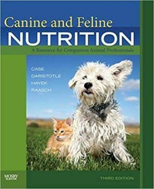 Canine and Feline Nutrition 3rd Edition PDF