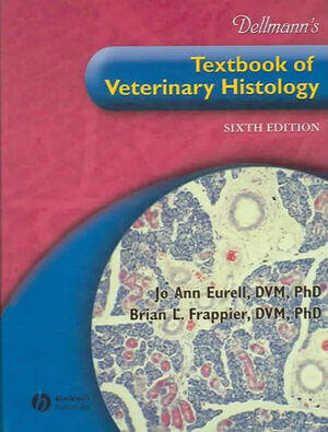 Dellmann's Textbook of Veterinary Histology 6th Edition