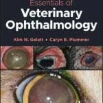 Essentials of Veterinary Ophthalmology 4th Edition