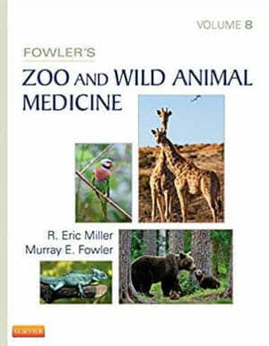 Fowler's Zoo and Wild Animal Medicine Volume 8 PDF | Vet eBooks