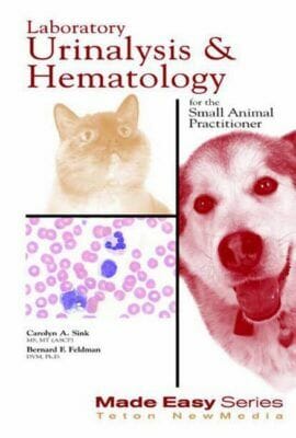 Laboratory Urinalysis and Hematology for the Small Animal Practitioner PDF