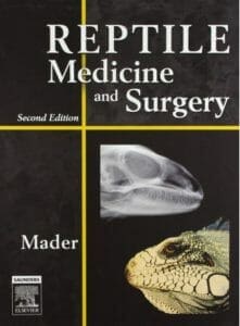 Reptile Medicine and Surgery 2nd EditionBy Stephen J. Divers and Douglas R. Mader